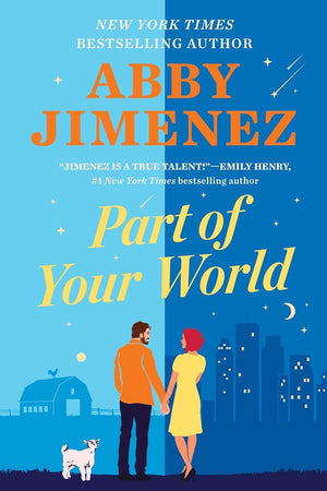 Part of Your World Series, Collection Set of 2 Books. Part of Your World and Yours Truly by Abby Jimenez