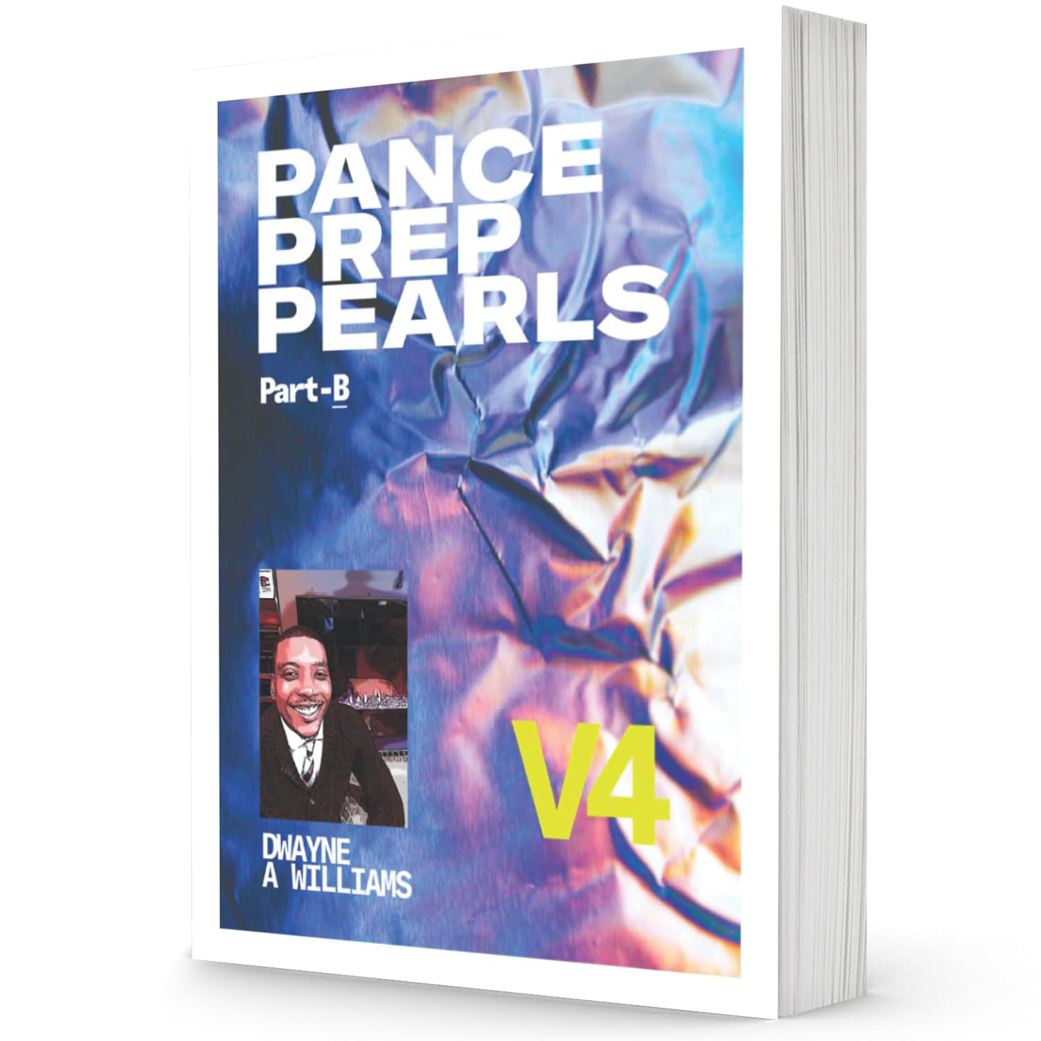 Pance Prep Pearls 2 Book Set V4 by DWAYNE A WILLIAMS