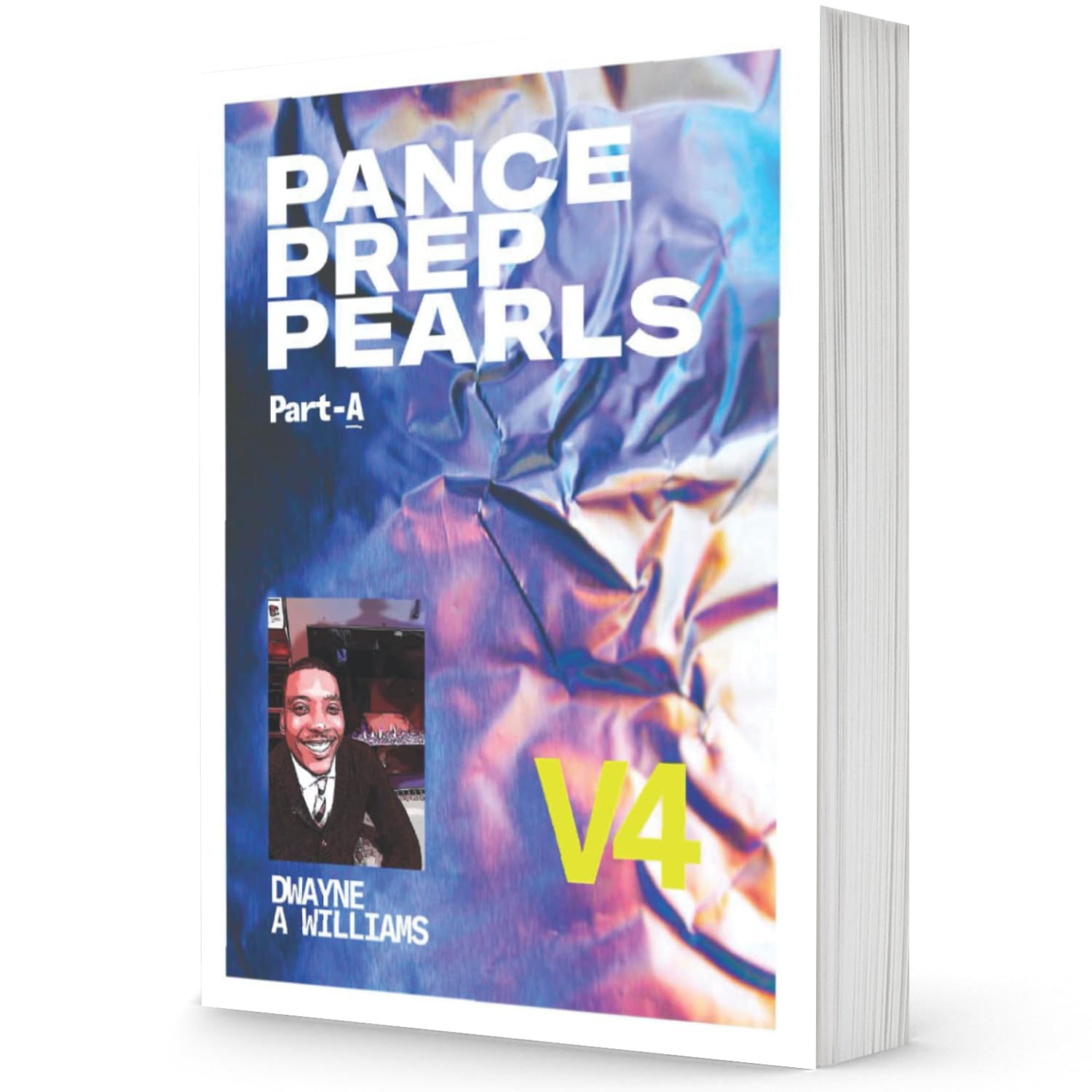 Pance Prep Pearls 2 Book Set V4 by DWAYNE A WILLIAMS