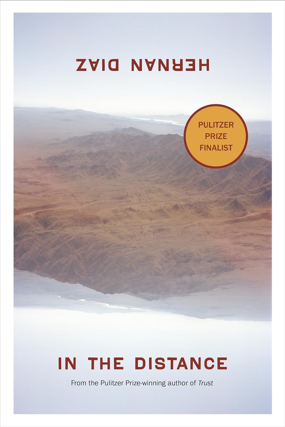 Hernan Diaz Bestselling,2 Books Collection Set, In the Distance,Trust by Hernan Diaz