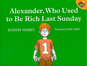 Alexander 3-Book Set: Alexander and the Terrible, Horrible, No Good, Very Bad Day; Alexander Who's Not (Do You Hear Me? I Mean It!) Going to Move; and Alexander Who Used to Be Rich Last Sunday