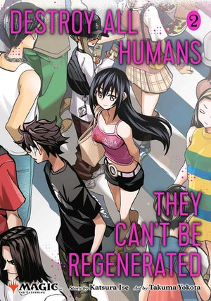 Destroy All Humans. They Can’t Be Regenerated. Magic: The Gathering Manga Series 7 Books Set: Volumes 1–7