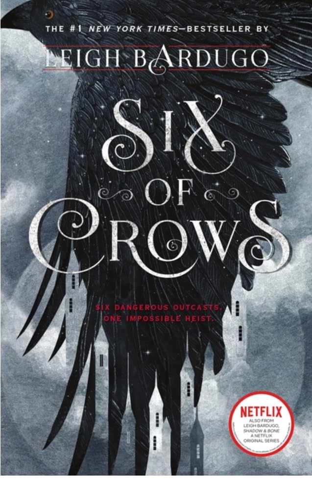 Six of Crows (Six of Crows #1) and Crooked Kingdom: A Sequel to Six of Crows (Six of Crows #2)