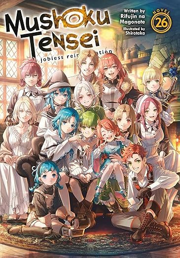 Mushoku Tensei Series. Collection Set of 6 Books, Jobless Reincarnation Light Novel Set Vol. 21-26 by Rifujin Na Magonote