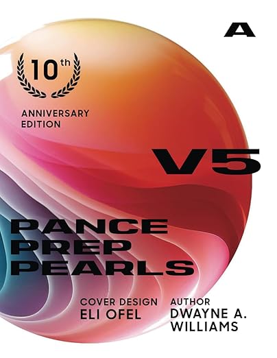 The PANCE PREP PEARLS V5 BOOK Series, 2 Books collection set. COLLECTOR'S EDITION, 10th Anniversary edition by DWAYNE A WILLIAMS