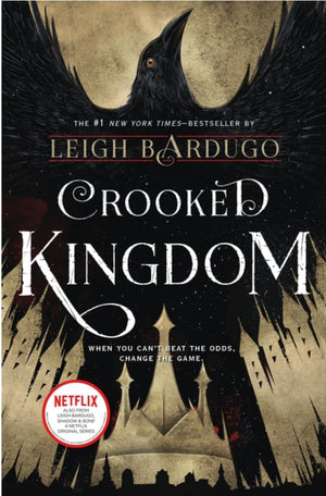 Six of Crows (Six of Crows #1) and Crooked Kingdom: A Sequel to Six of Crows (Six of Crows #2)