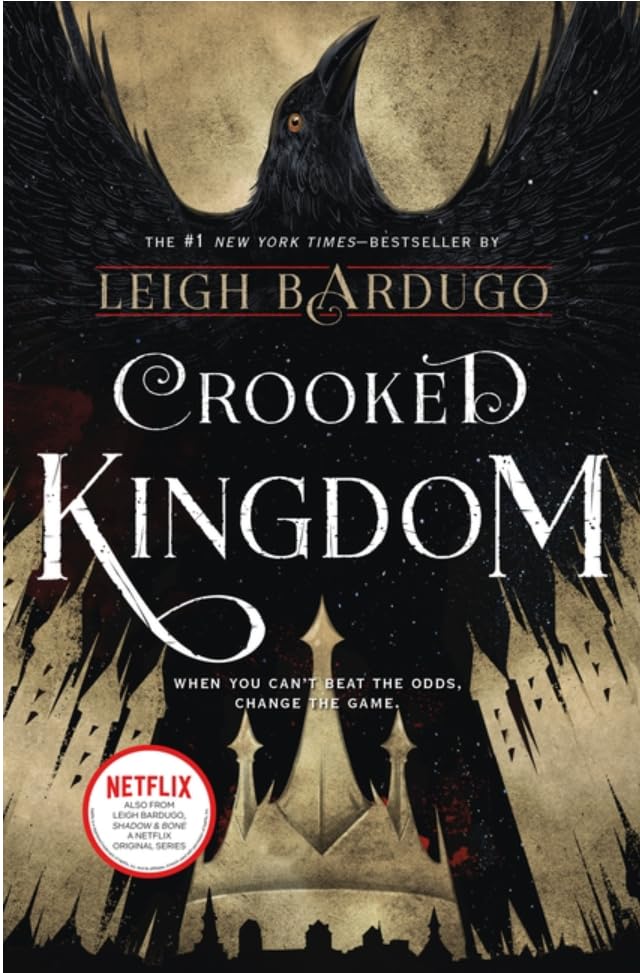 Six of Crows (Six of Crows #1) and Crooked Kingdom: A Sequel to Six of Crows (Six of Crows #2)