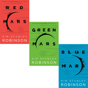 [MARS TRILOGY] RED MARS, GREEN MARS [and] BLUE MARS.