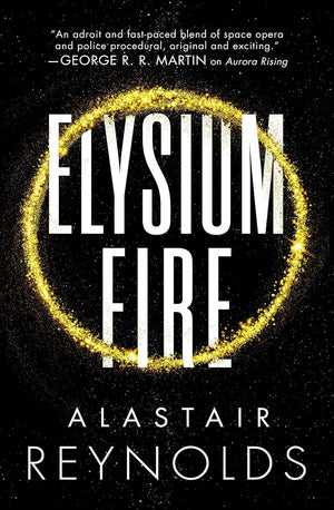 The Prefect Dreyfus Emergencies Series. Set of 3 Books. Aurora Rising, Elysium Fire, Machine Vendetta.