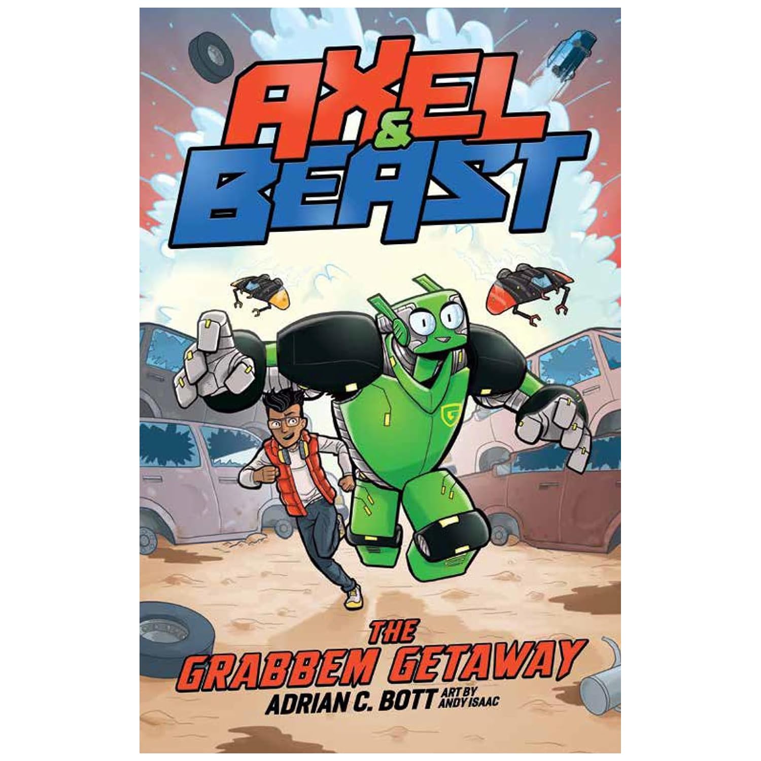 Axel & Beast Series 6 Books Set by Adrian C. Bott - Antarctic Attack, Castle of Cyborgs, The Grabbem Getaway, The Omega Operation, Robotic Rumble, Tropical Tangle