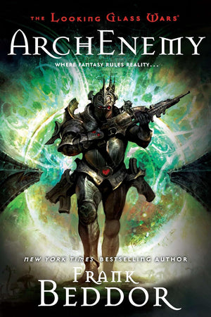 The Complete Looking Glass Wars Trilogy: 3 book set ( The Looking Glass Wars / Seeing Redd / Arch Enemy )