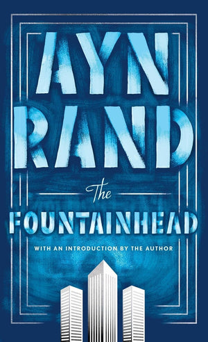 Ayn Rand Novel Collection Series, Set of 6 Book. the Fountainhead, We the Living, Atlas Shrugged, Anthem, the Virtue of Selfishness, the Romantic Manifesto by Ayn Rand