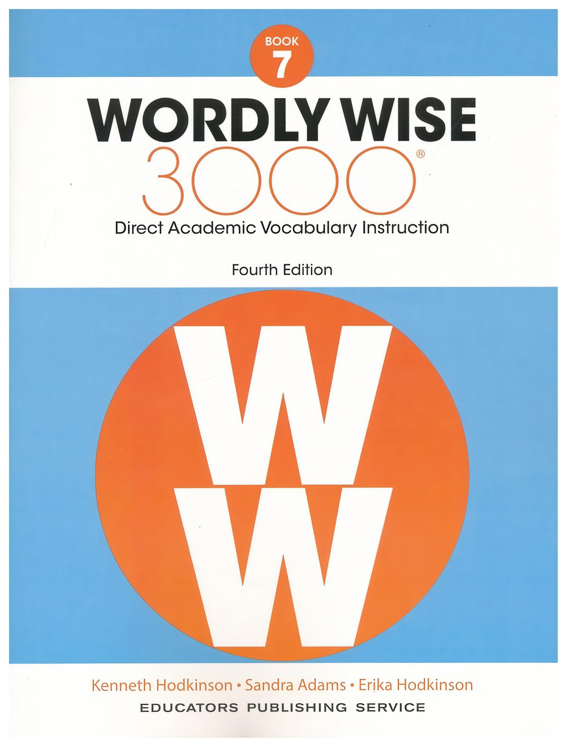 Wordly Wise 3000, Grade 7: Direct Academic Vocabulary Instruction