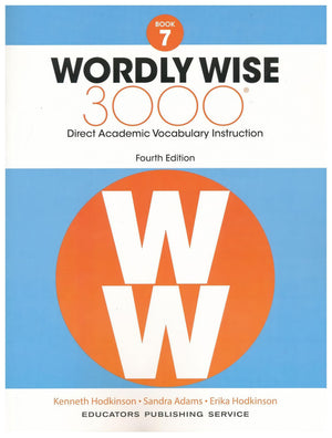 Wordly Wise 3000, Grade 7: Direct Academic Vocabulary Instruction