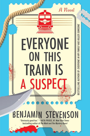 The Ernest Cunningham Series 3 Books Collection by Benjamin Stevenson (Everyone in My Family Has Killed Someone, Everyone on This Train Is a Suspect, ... Christmas Has a Secret: A Festive Mystery)