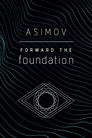 Foundation Complete Series by Isaac Asimov, 1-7 Book Set Collection