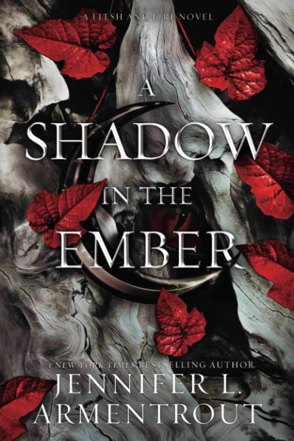 Flesh and Fire, 3 Book Set; A Shadow in the Ember + A Light in the Flame + A Fire in the Flesh [Product Bundle] Jennifer L. Armentrout [Product Bundle] Jennifer L. Armentrout [Product Bundle]