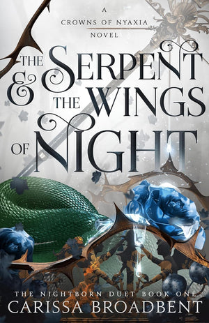 Crowns of Nyaxia Series 2 Books Set – The Serpent & the Wings of Night and The Ashes & the Star-Cursed King