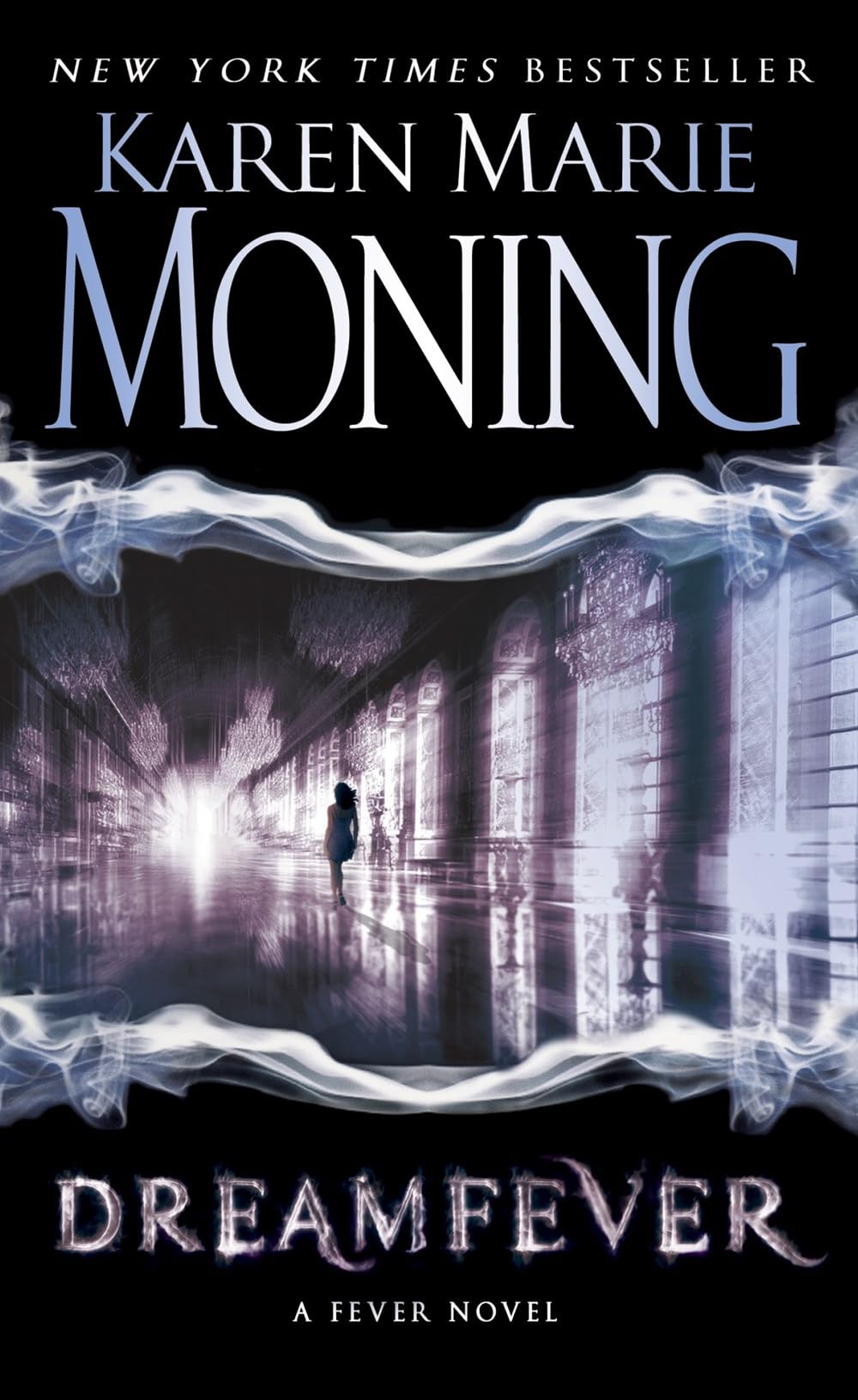A Complete 6-book Karen Marie Moning Fever Series Collection [Darkfever, Bloodfever, Faefever, Dreamfever, Shadowfever, and Iced]
