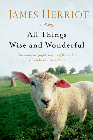 James Herriot's 5 Book Set: All Creatures Great and Small / All Things Bright and Beautiful / All Th