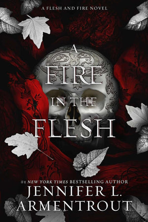 A Flesh and Fire Novel. 4 Books Collection Set. A Shadow in the Ember, A Light in the Flame, A Fire in the Flesh, Born of Blood and Ash by Jennifer L. Armentrout