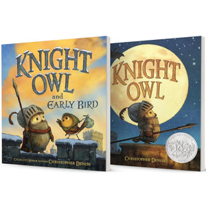 The Knight Owl Series Vol. 1 - Vol. 2, Knight Owl, Knight Owl and Early Bird, 2 Books Collection Set (Caldecott Honor Book), by Christopher Denise, Hardcover