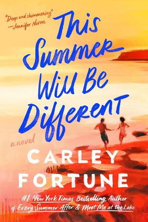 The Carley Fortune Bestselling,3 Books Collection Set,Every Summer After,Meet Me at the Lake ,This Summer Will Be Different by Carley Fortune