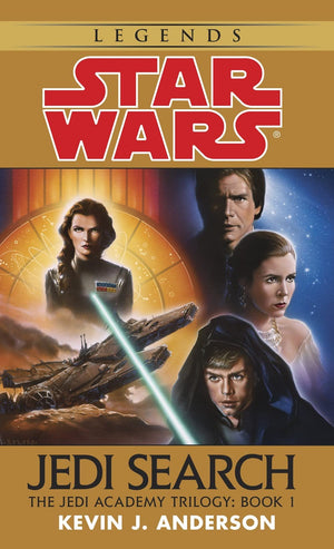 Star Wars Jedi Academy Trilogy - Jedi Search / Champions of the Force / Dark Apprentice - All 3 Books (Star Wars Jedi Academy, Volumes 1, 2 & 3)