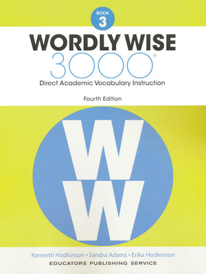 Wordly Wise, Book 3: 3000 Direct Academic Vocabulary Instruction