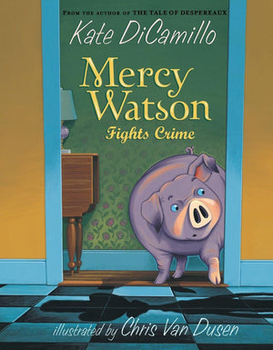 The Mercy Watson Series,8 Books Collection Set, Mercy Watson to the Rescue，Mercy Watson Goes for a Ride， Mercy Watson Fights Crime，Mercy Princess in ... A Very Mercy Christmas, by Kate DiCamillo