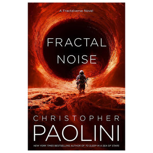 FractalVerse 2-Book Set by Christopher Paolini (to Sleep in a Sea of Stars, Fractal Noise)
