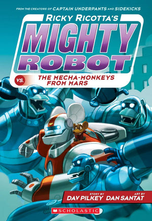 Ricky Ricotta's Mighty Robot Books 1 - 9