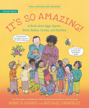 The Family Library Series 3 Books Set - It's Not the Stork!, It's So Amazing!, It's Perfectly Normal