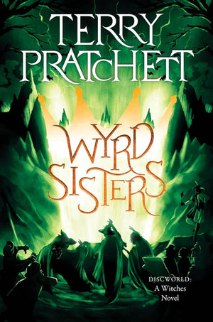 A Discworld Novel(Witches #1-3)：Equal Rites，Wyrd Sisters，Witches Abroad