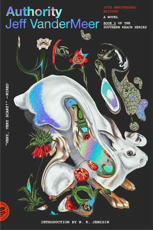 Southern Reach 10th Anniversary Edition 4-Book Collection Set (Annihilation, Authority, Acceptance, Absolution) – Award-Winning Science Fiction Novels by Jeff VanderMeer