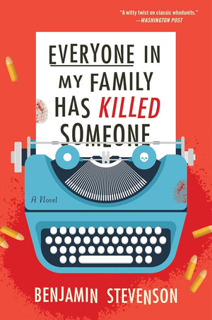 The Ernest Cunningham Series 3 Books Collection by Benjamin Stevenson (Everyone in My Family Has Killed Someone, Everyone on This Train Is a Suspect, ... Christmas Has a Secret: A Festive Mystery)