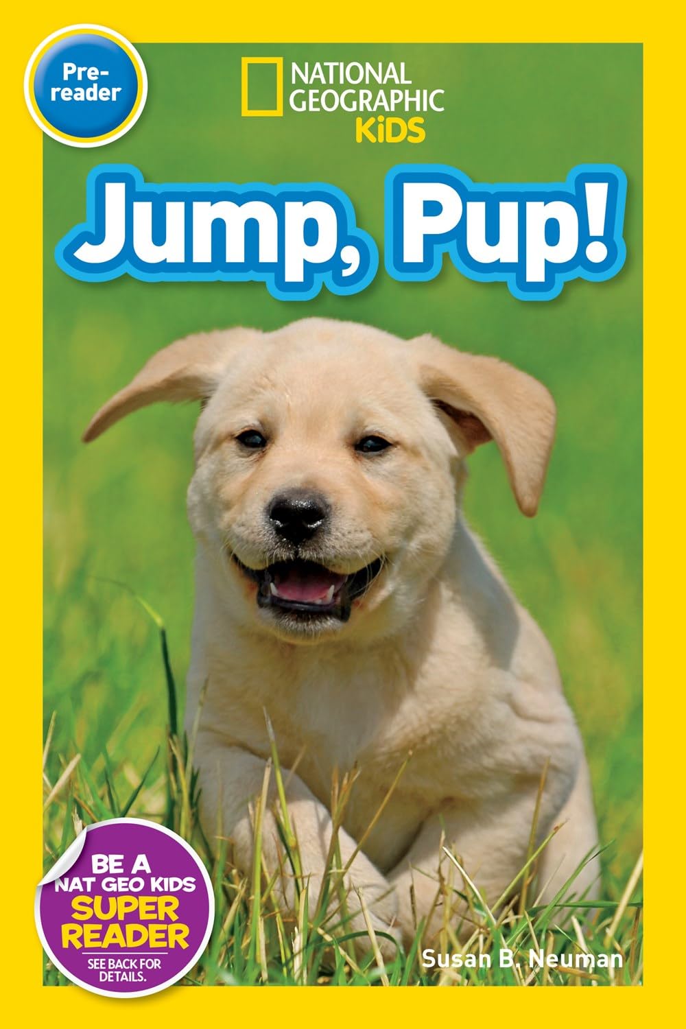 National Geographic Kids Animals Set : Jump, Pup! Peek, Otter! Go, Cub! Play, Kitty! Trot, Pony! Hoot, Owl!