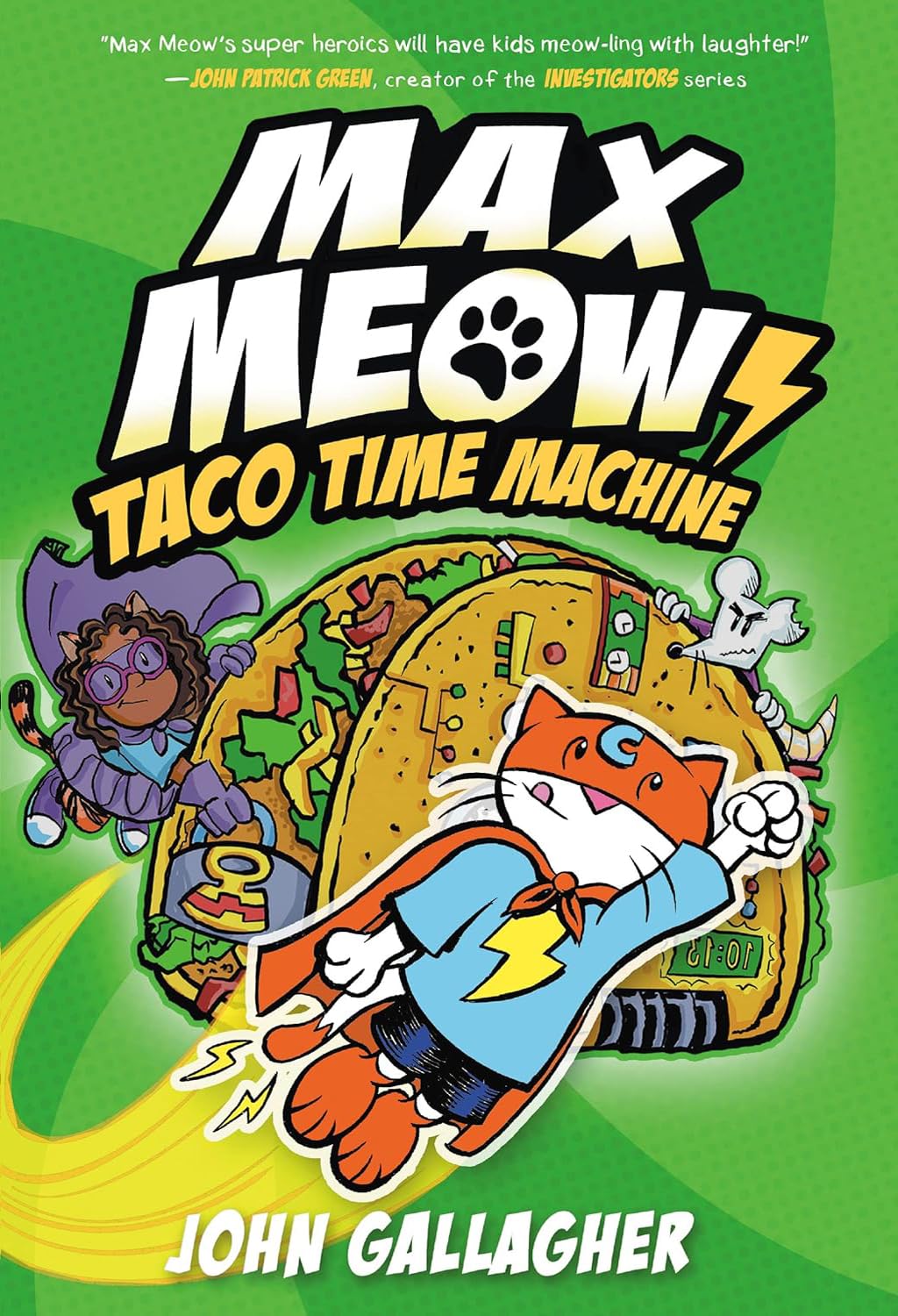 Max Meow Series 5 Books Collection Set by John Gallagher - Cat Crusader, Donuts and Danger,Pugs from Planet X, Taco Time Machine, Attack of the Zombees