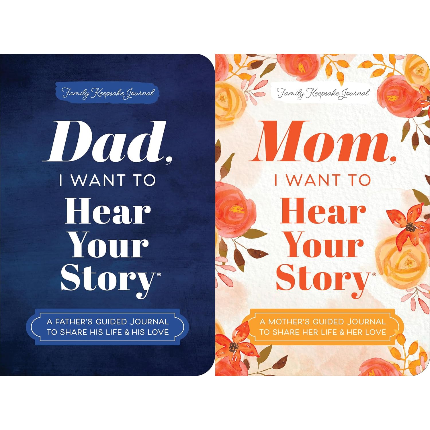 Mom, I Want to Hear Your Story + Dad, I Want to Hear Your Story | Two-Book Collection Set