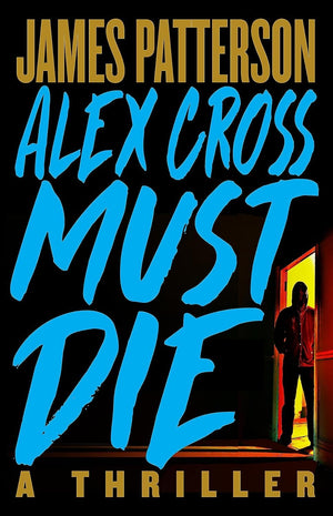The Best-Selling 6 Books Collection Set by James Patterson (The Secret Lives of Booksellers and Librarians, Crosshairs, The Murder Inn, Alex Cross Must Die, The #1 Lawyer, Holmes, Marple & Poe)