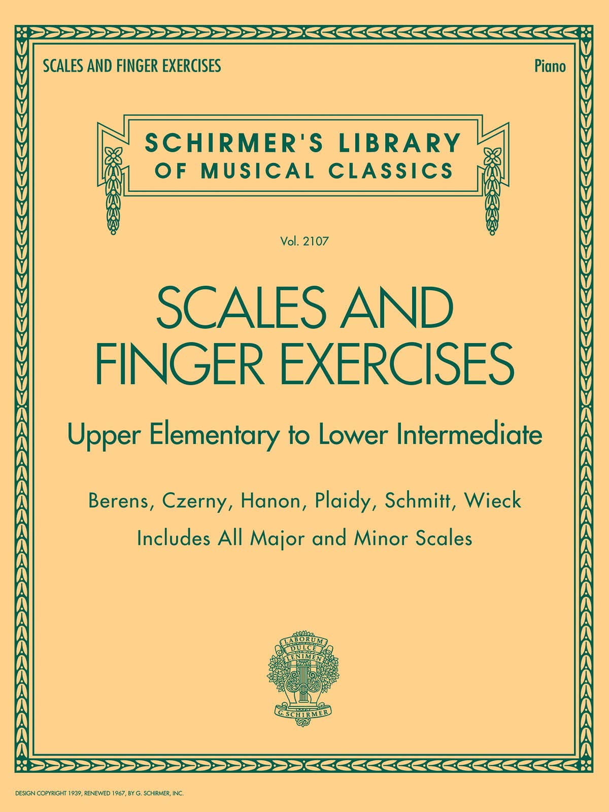 Scales and Finger Exercises | Piano Technique Book for Students and Teachers | Classical Piano Method Sheet Music for Everyone | Schirmer Library ... Library of Musical Classics, 2107)