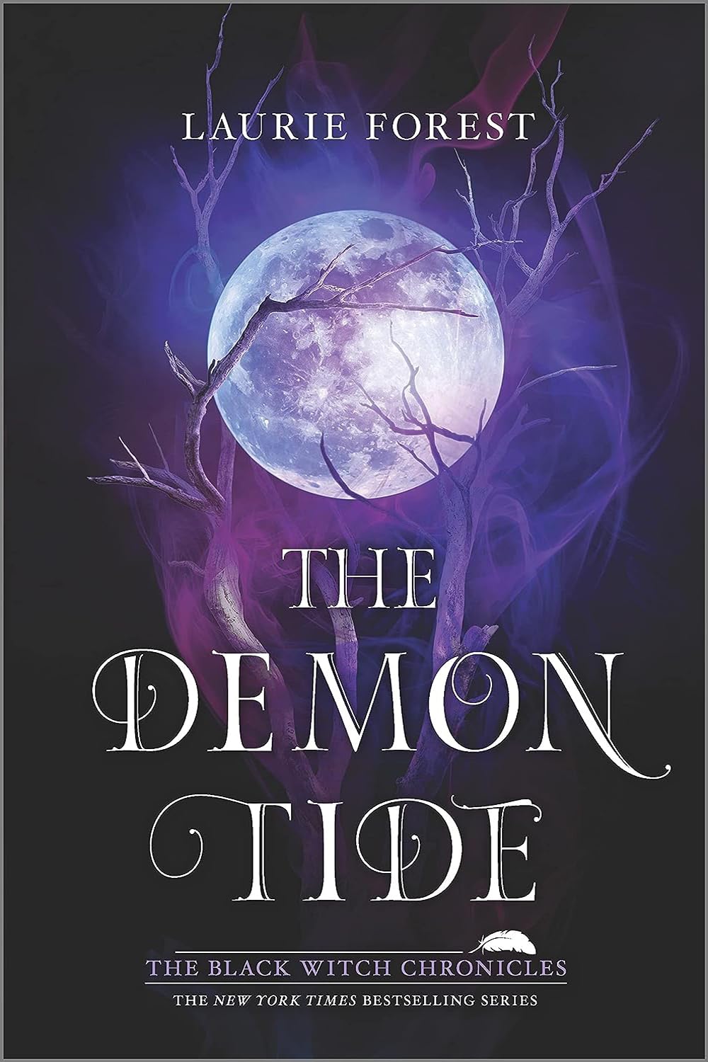 The Black Witch Chronicles Series. 4 Books Collection Set. The Black Witch, The Iron Flower, The Shadow Wand, The Demon Tide by Laurie Forest