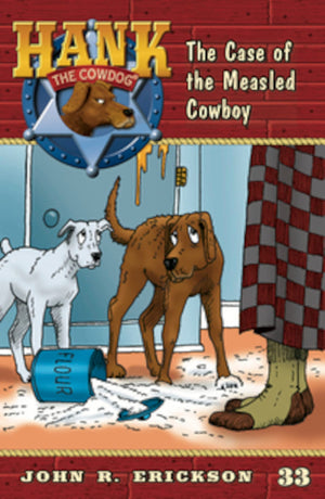 Hank the Cowdog Series 31-40 (Set of 10 Paperback Books) by John R. Erickson: Vanishing Fishhook, Garbage Monster, Measled Cowboy, Slim’s Good-Bye, Saddle House Robbery, Raging Rottweiler, Ha-Ha Game