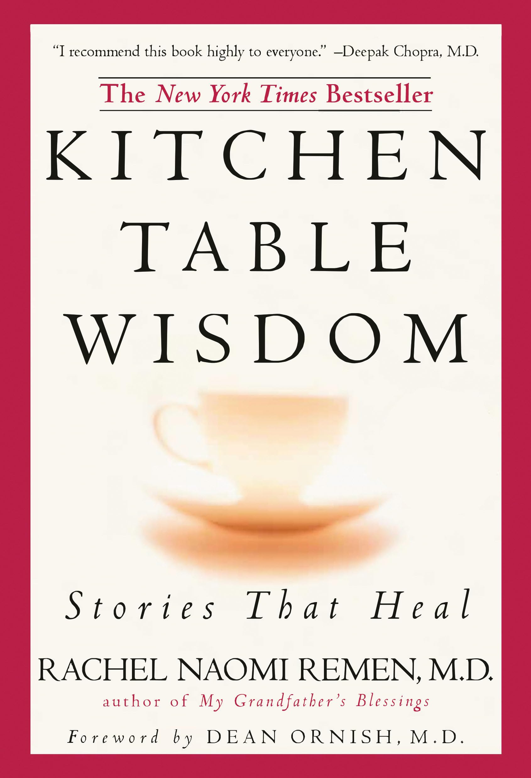 Kitchen Table Wisdom: Stories that Heal, 10th Anniversary Edition