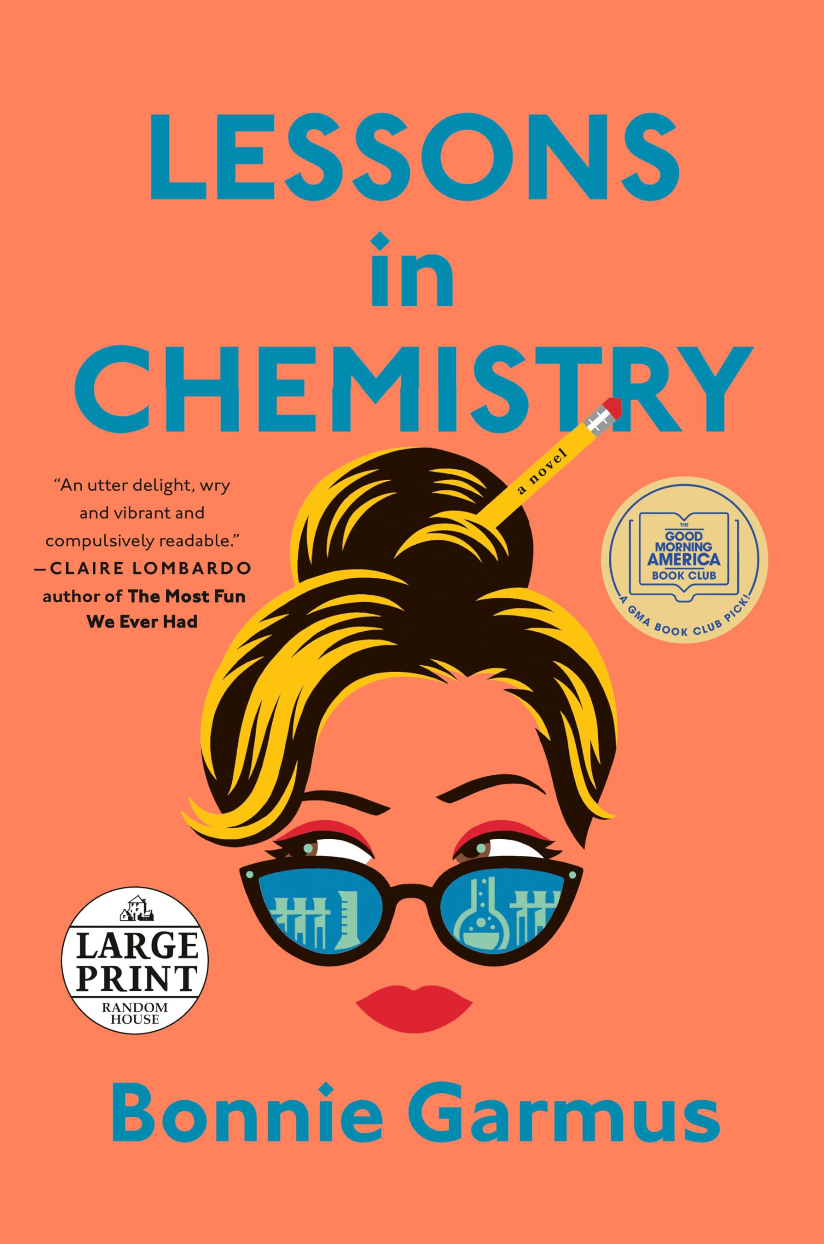 Lessons in Chemistry: A Novel (Random House Large Print)