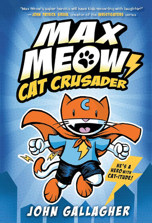 Max Meow Series 5 Books Collection Set by John Gallagher - Cat Crusader, Donuts and Danger,Pugs from Planet X, Taco Time Machine, Attack of the Zombees