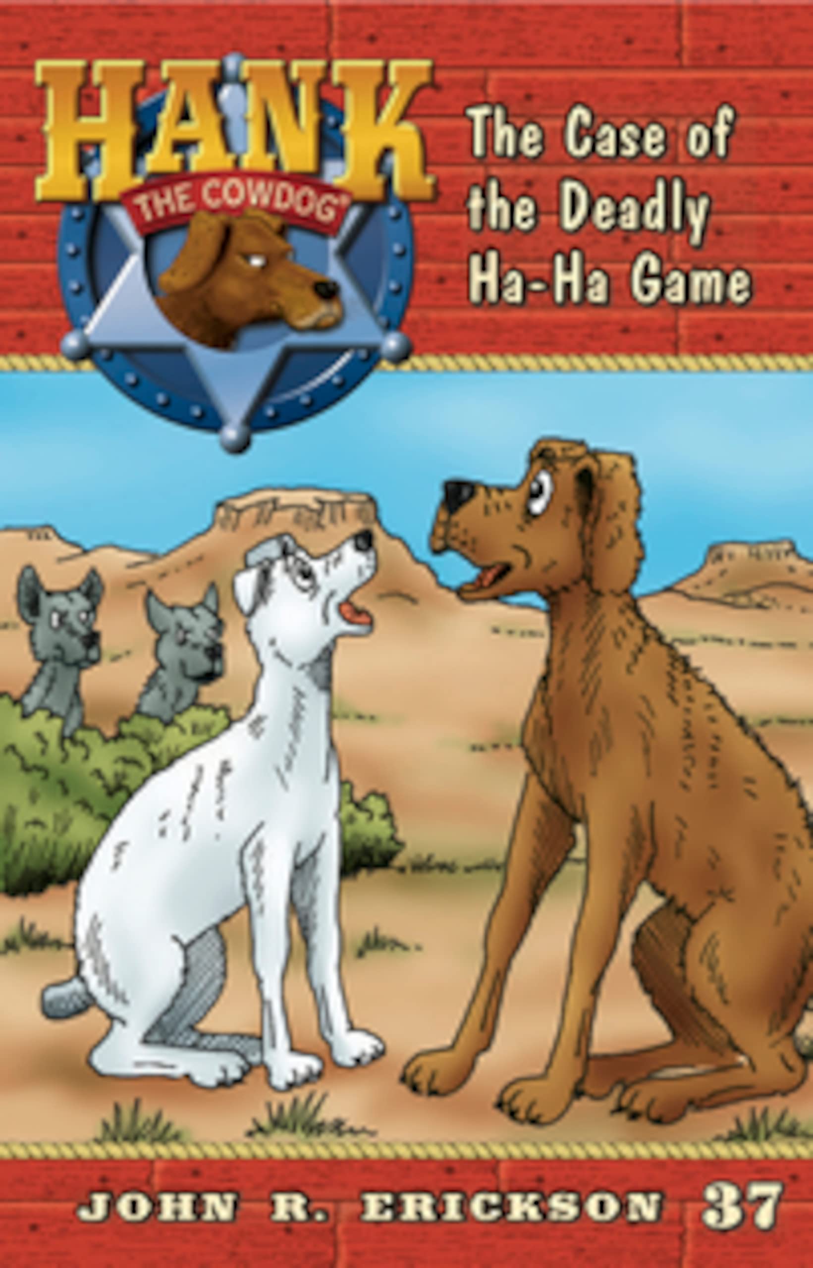 Hank the Cowdog Series 31-40 (Set of 10 Paperback Books) by John R. Erickson: Vanishing Fishhook, Garbage Monster, Measled Cowboy, Slim’s Good-Bye, Saddle House Robbery, Raging Rottweiler, Ha-Ha Game