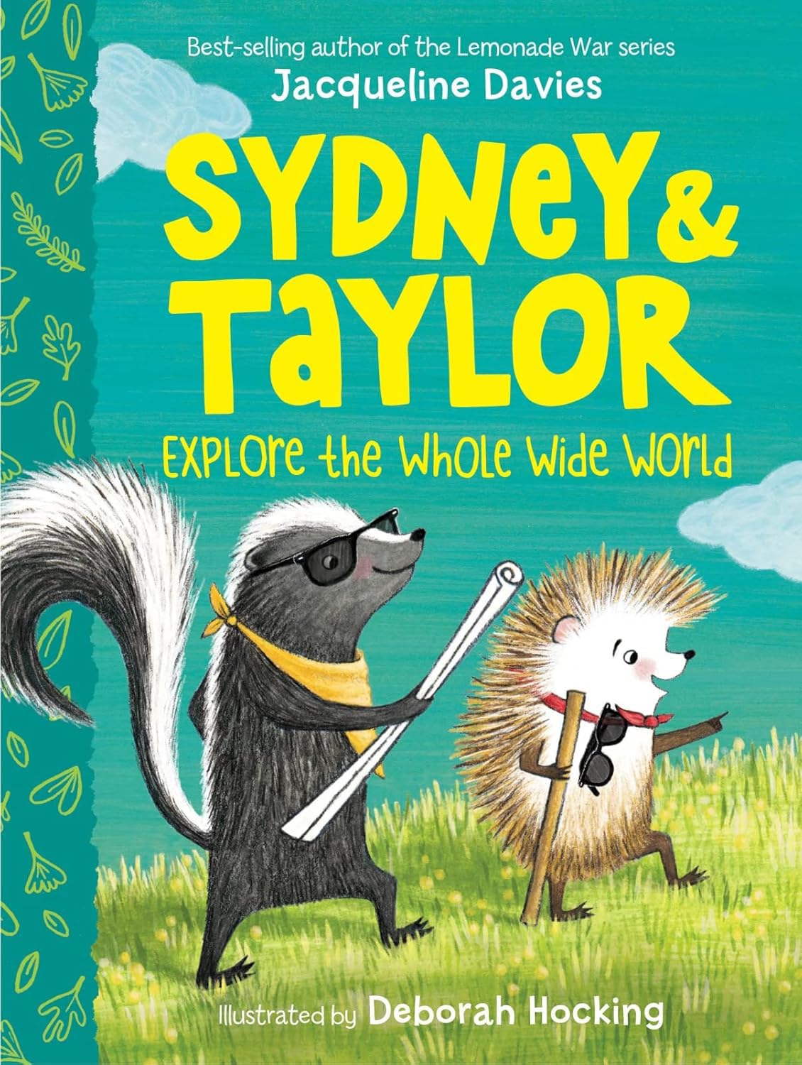 Sydney and Taylor：Sydney and Taylor Explore the Whole Wide World，Sydney and Taylor Take a Flying Leap，Sydney and Taylor and the Great Friend Expedition