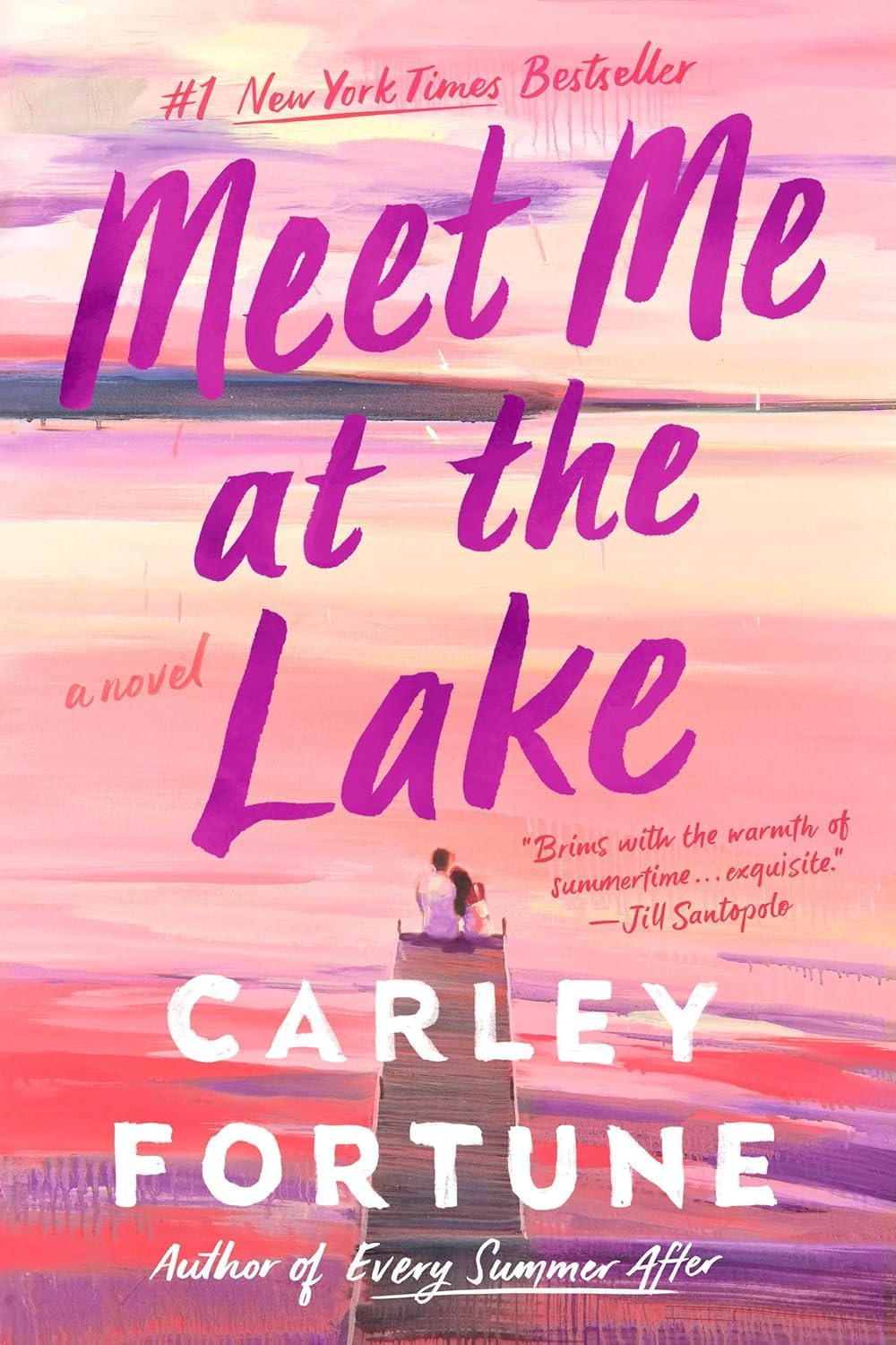 The Carley Fortune Bestselling,3 Books Collection Set,Every Summer After,Meet Me at the Lake ,This Summer Will Be Different by Carley Fortune