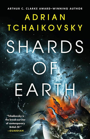 The Final Architecture Trilogy Set by Adrian Tchaikovsky (Shards of Earth, Eyes of the Void, Lords of Uncreation)